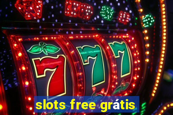 slots free grátis