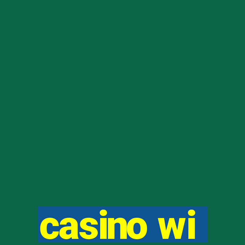 casino wi