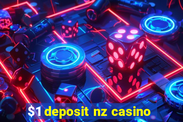 $1 deposit nz casino