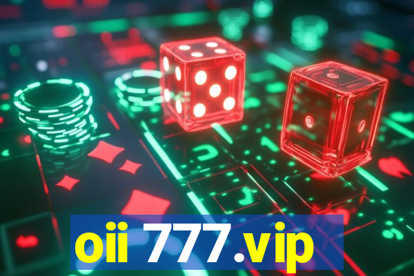 oii 777.vip