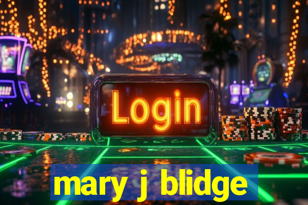 mary j blidge