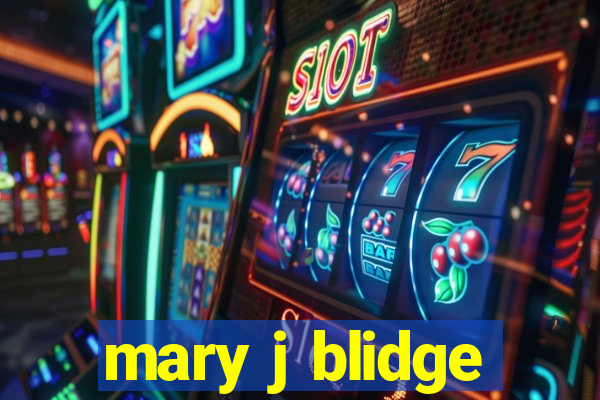 mary j blidge