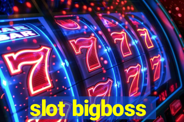 slot bigboss