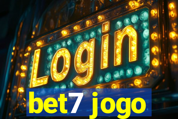 bet7 jogo