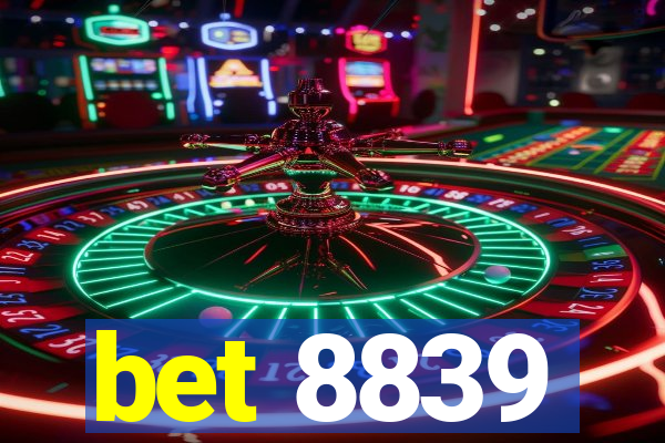 bet 8839