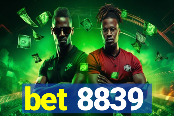 bet 8839