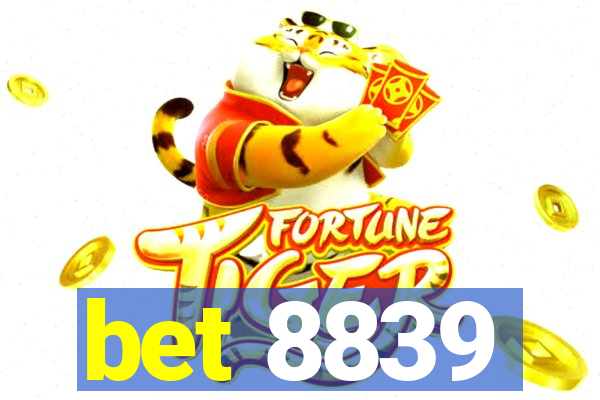 bet 8839