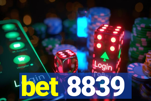 bet 8839