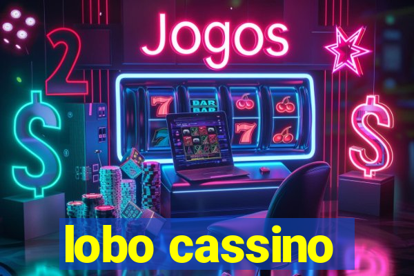 lobo cassino