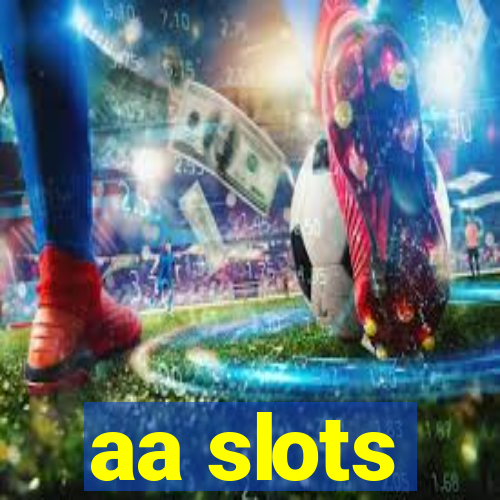 aa slots