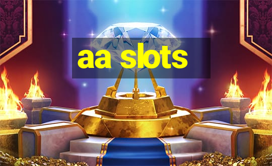 aa slots