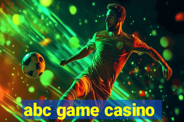 abc game casino