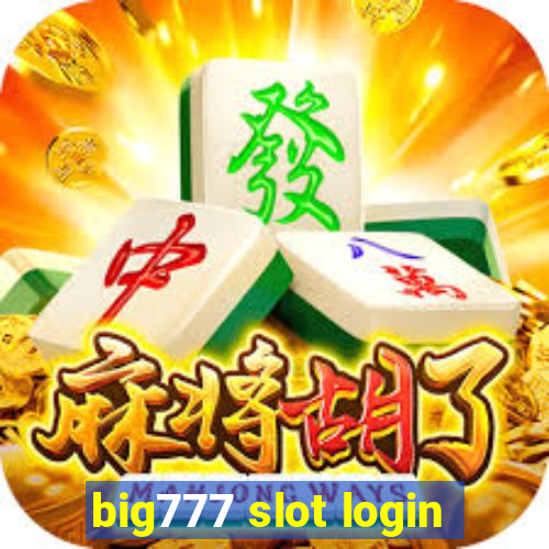 big777 slot login