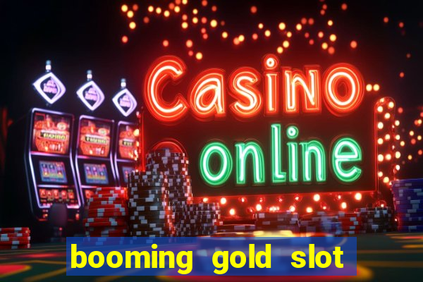 booming gold slot free play