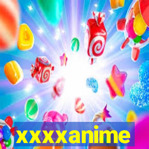 xxxxanime