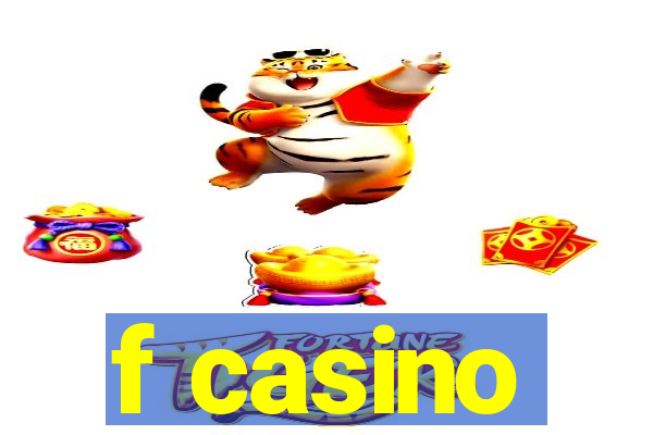 f casino