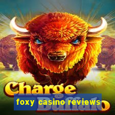 foxy casino reviews