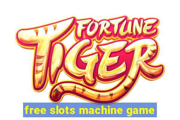 free slots machine game