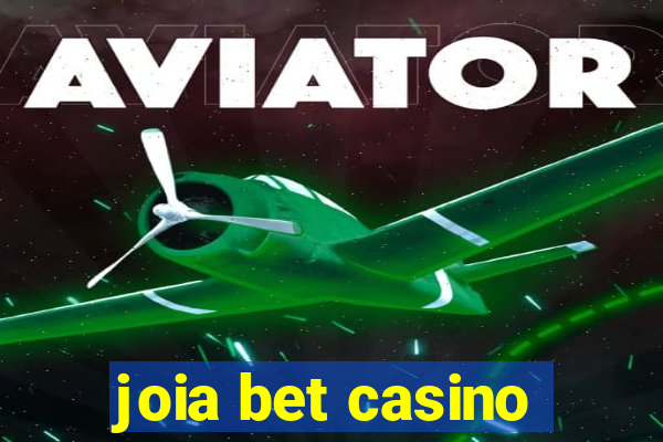 joia bet casino