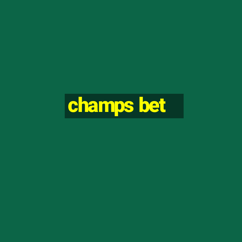 champs bet