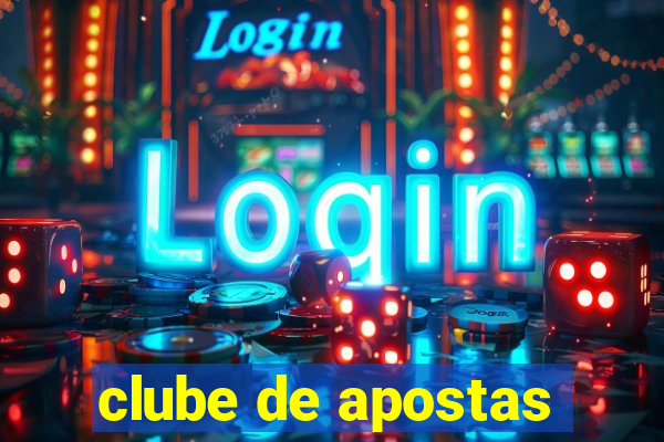 clube de apostas