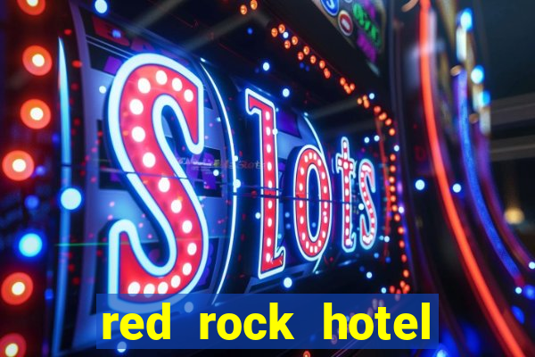 red rock hotel casino las vegas