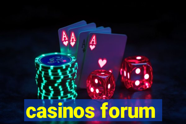 casinos forum