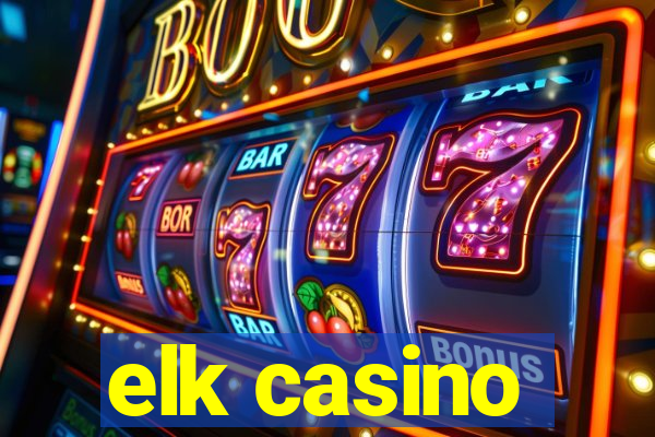 elk casino