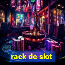 rack de slot