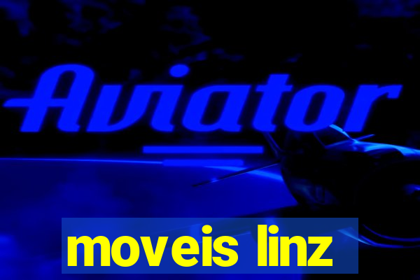 moveis linz