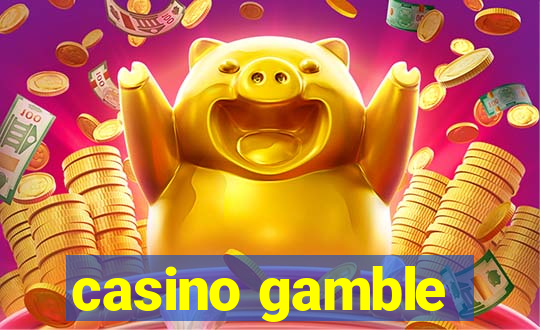 casino gamble