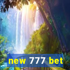 new 777 bet