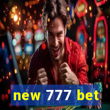 new 777 bet