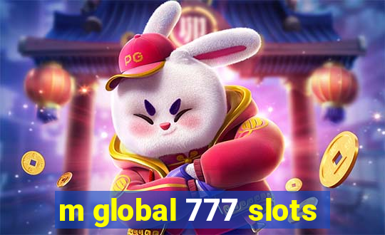 m global 777 slots