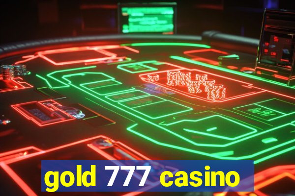 gold 777 casino