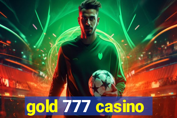 gold 777 casino