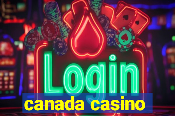 canada casino