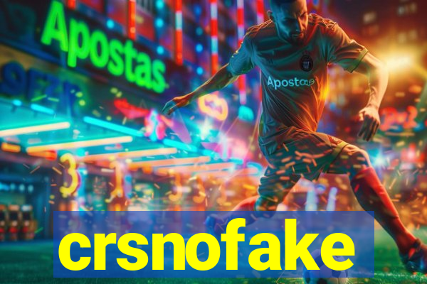 crsnofake