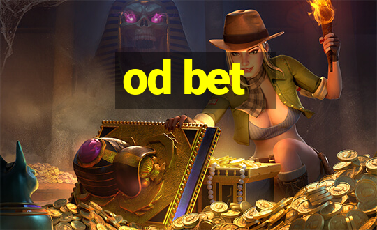 od bet