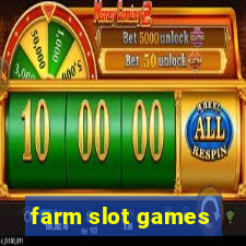 farm slot games