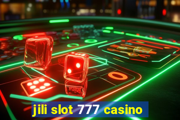 jili slot 777 casino