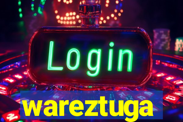 wareztuga