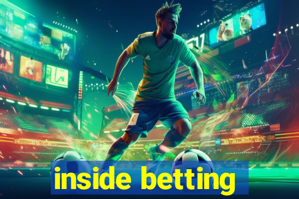 inside betting