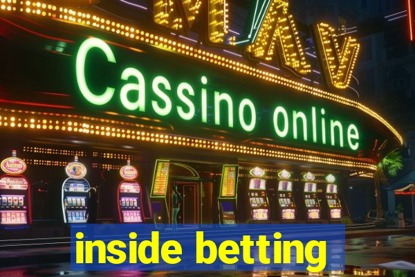 inside betting