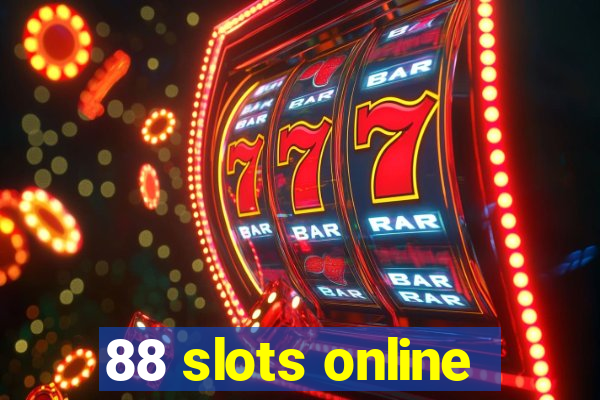 88 slots online