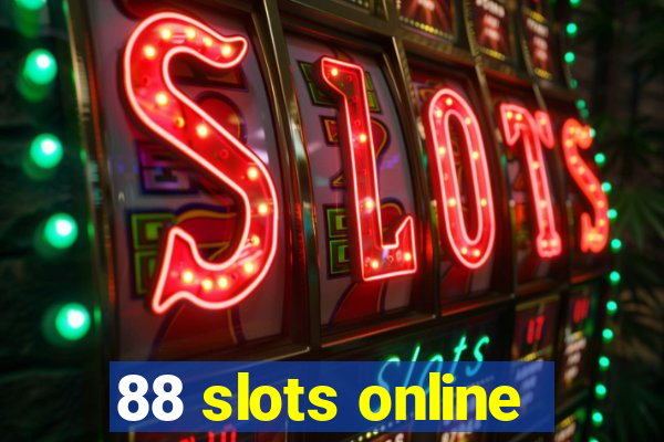 88 slots online