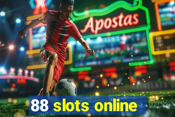 88 slots online