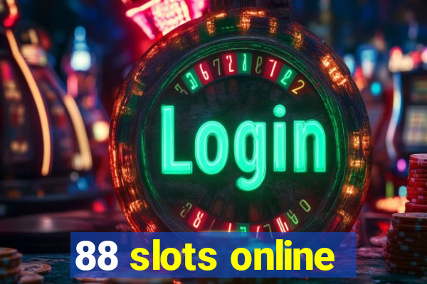 88 slots online