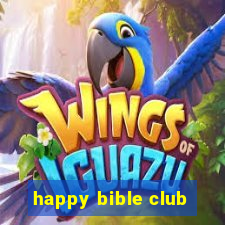 happy bible club