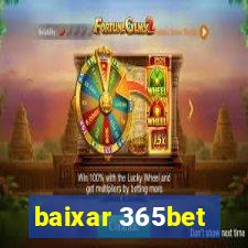 baixar 365bet